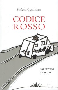 Immagine copertina libro Codice rosso. Un racconto a più voci