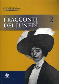 Immagine copertina libro I racconti del lunedì. Vol. 2