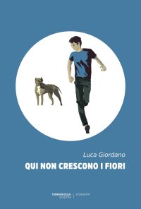 Immagine copertina libro Qui non crescono i fiori