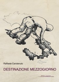Immagine copertina libro Destinazione Mezzogiorno