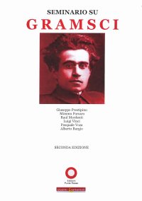 Immagine copertina libro Seminario su Gramsci. Atti del Seminario di studio (Roma, 6-7 febbraio 2010)