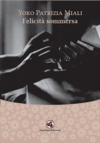 Immagine copertina libro Felicità sommersa
