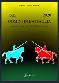 Immagine copertina libro Uomini in battaglia. Inaspettate analogie e spunti di riflessioni