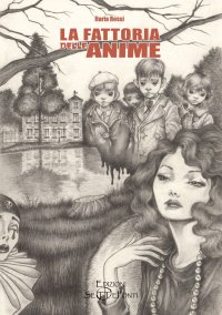 Immagine copertina libro La fattoria delle anime