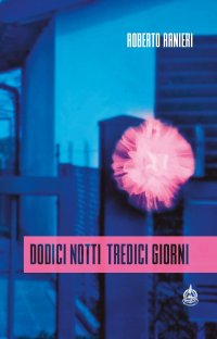 Immagine copertina libro Dodici notti tredici giorni