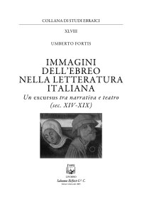 Immagine copertina libro Immagini dell'ebreo nella letteratura italiana. Un excursus tra narrativa e teatro (sec. XIV-XIX)