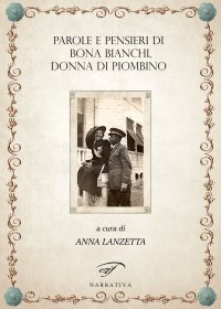 Immagine copertina libro Parole e pensieri di Bona Bianchi, donna di Piombino
