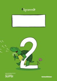 Immagine copertina libro Sgrammit: quaderno verde 2. «Il testo narrativo e il testo descrittivo». Con Materiale a stampa miscellaneo