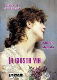 Immagine copertina libro La giusta via