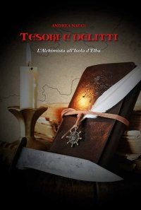 Immagine copertina libro Tesori e delitti. L'Alchimista all'Isola d'Elba