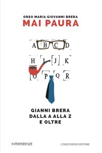 Immagine copertina libro Mai paura. Gianni Brera dalla A alla Z e oltre