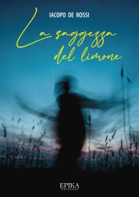 Immagine copertina libro La saggezza del limone