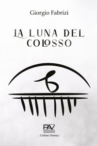 Immagine copertina libro La luna del Colosso