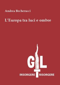 Immagine copertina libro L'Europa tra luci e ombre