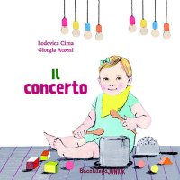 Immagine copertina libro Il concerto. Le storie del nido