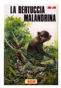 Immagine copertina libro La bertuccia malandrina
