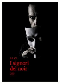 Immagine copertina libro I signori del noir