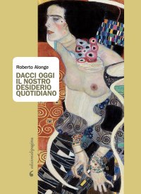 Immagine copertina libro Dacci oggi il nostro desiderio quotidiano