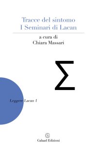 Immagine copertina libro Tracce del sintomo. I Seminari di Lacan