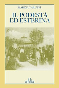 Immagine copertina libro Il Podestà ed Esterina