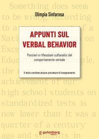Immagine copertina libro Appunti sul verbal behavior. Pensieri e riflessioni sull'analisi del comportamento verbale