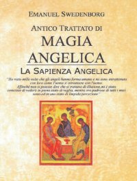 Immagine copertina libro Antico trattato di magia angelica. La sapienza angelica