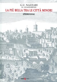 Immagine copertina libro La più bella tra le città minori (Perugia)