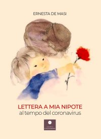 Immagine copertina libro Lettera a mia nipote al tempo del coronavirus