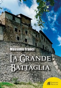 Immagine copertina libro La grande battaglia