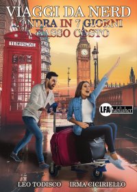 Immagine copertina libro Viaggi da nerd. Londra in 7 giorni a basso costo