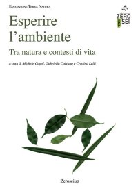 Immagine copertina libro Esperire l'ambiente. Tra natura e contesti di vita
