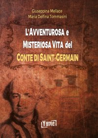 Immagine copertina libro L'avventurosa e misteriosa vita del conte di Saint-Germain