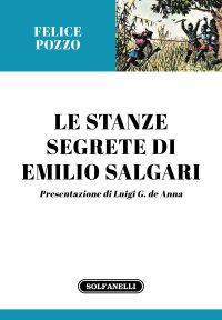 Immagine copertina libro Le stanze segrete di Emilio Salgari