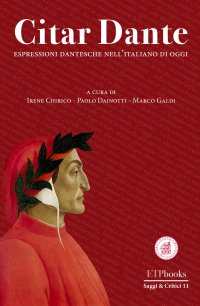 Immagine copertina libro Citar Dante. Espressioni dantesche per l'italiano di oggi