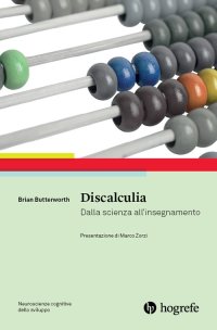 Immagine copertina libro Discalculia. Dalla scienza all'insegnamento