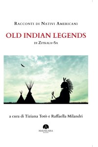 Immagine copertina libro Racconti di nativi americani. Old indian legends