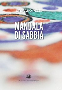 Immagine copertina libro Mandala di sabbia. Prima che il vento se lo riprenda...