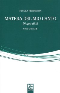 Immagine copertina libro Matera del mio canto. Di qua di là