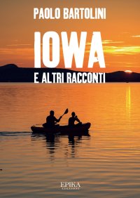 Immagine copertina libro Iowa e altri racconti