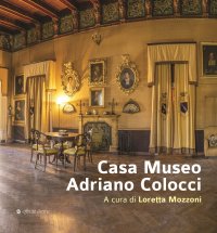 Immagine copertina libro Casa Museo Adriano Colocci. Ediz. illustrata