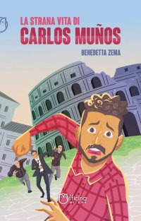 Immagine copertina libro La strana vita di Carlos Muños. Nuova ediz.
