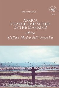 Immagine copertina libro Africa cradle and mater of the mankind-Africa culla e madre dell'umanità
