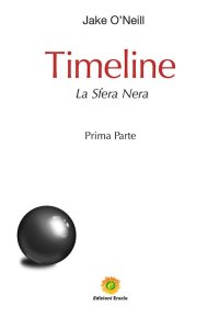 Immagine copertina libro Timeline. La sfera nera. Vol. 1