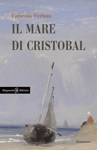 Immagine copertina libro Il mare di Cristobal. Con Libro in brossura