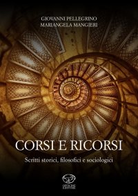 Immagine copertina libro Corsi e ricorsi. Scritti storici, filosofici e sociologici