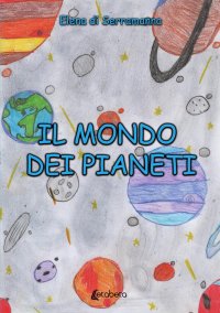 Immagine copertina libro Il mondo dei pianeti