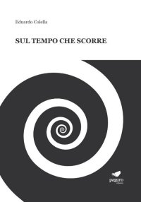 Immagine copertina libro Sul tempo che scorre. Con Segnalibro
