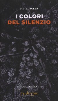 Immagine copertina libro Il colore del silenzio