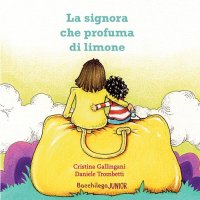 Immagine copertina libro La signora che profuma di limone