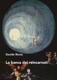 Immagine copertina libro La banca dei reincarnati